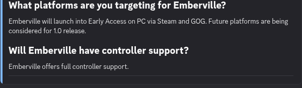 Emberville Discord FAQ confirming PC releases on Steam and GOG, future platform consideration, and full controller support